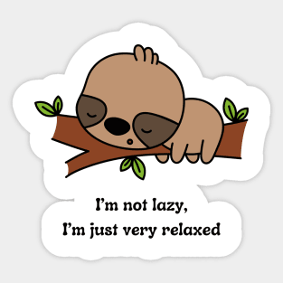 i'm not lazy Sticker